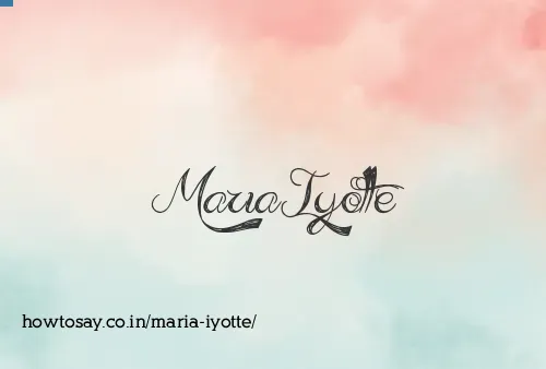 Maria Iyotte