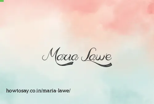 Maria Lawe
