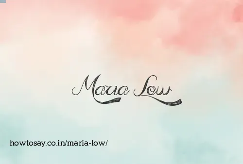Maria Low