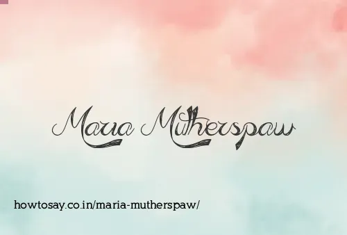 Maria Mutherspaw