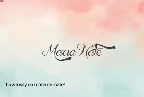 Maria Nate