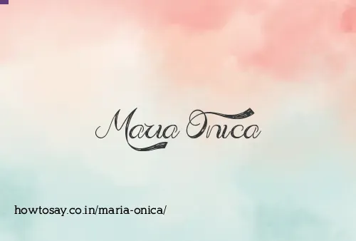 Maria Onica