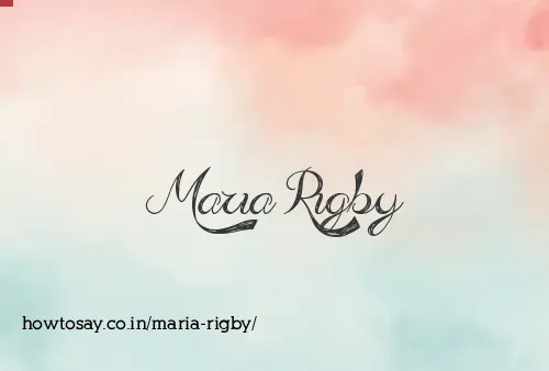 Maria Rigby