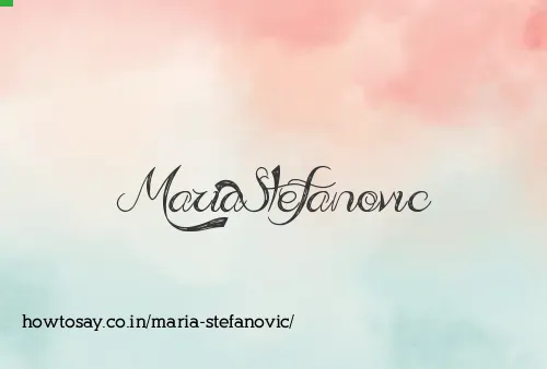 Maria Stefanovic