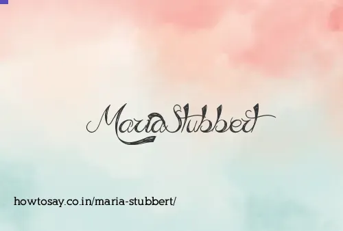 Maria Stubbert