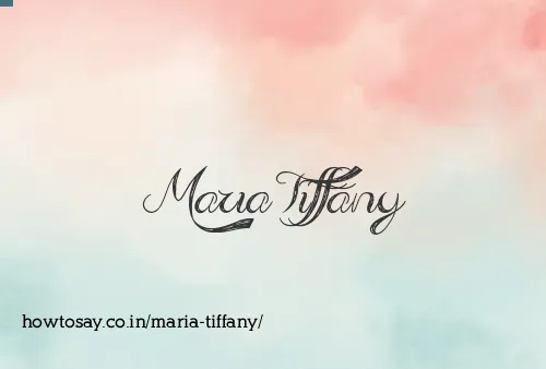 Maria Tiffany
