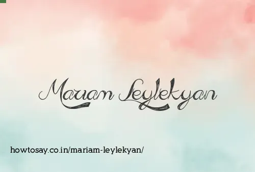 Mariam Leylekyan