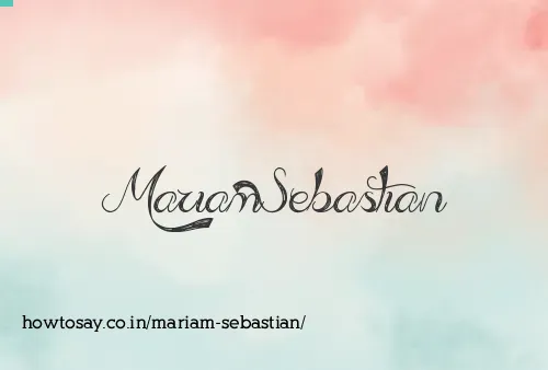 Mariam Sebastian