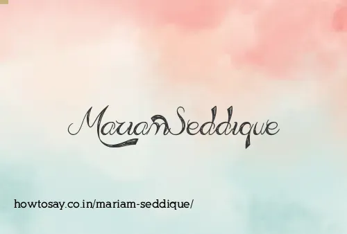 Mariam Seddique