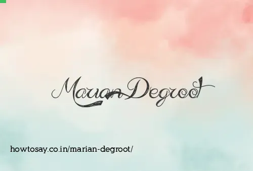Marian Degroot