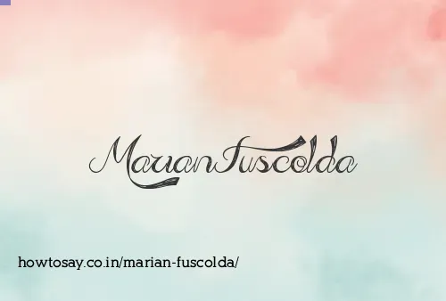 Marian Fuscolda