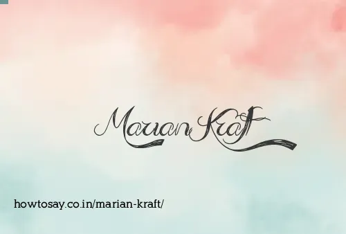 Marian Kraft