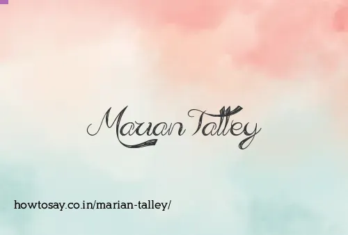 Marian Talley