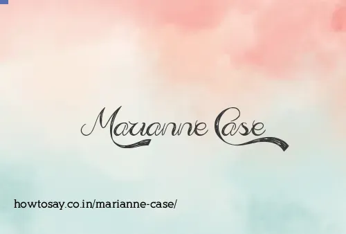 Marianne Case