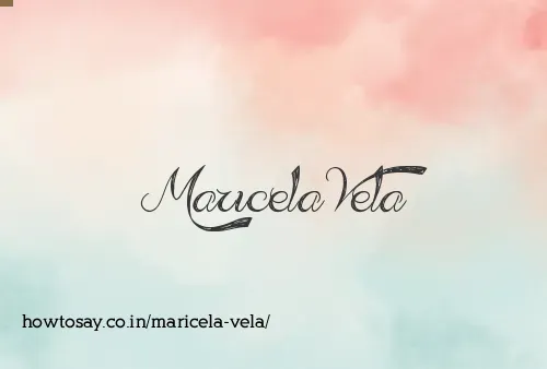 Maricela Vela