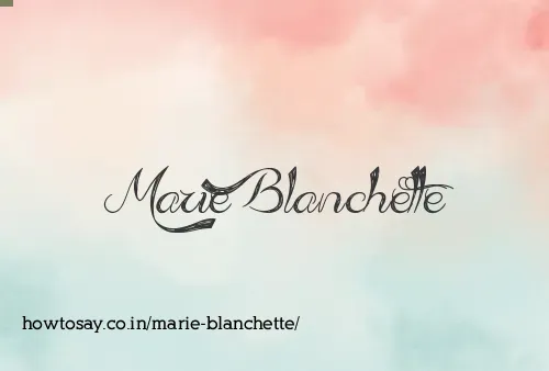 Marie Blanchette