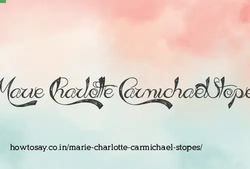 Marie Charlotte Carmichael Stopes