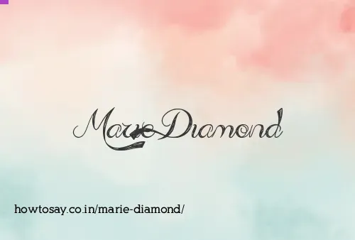 Marie Diamond