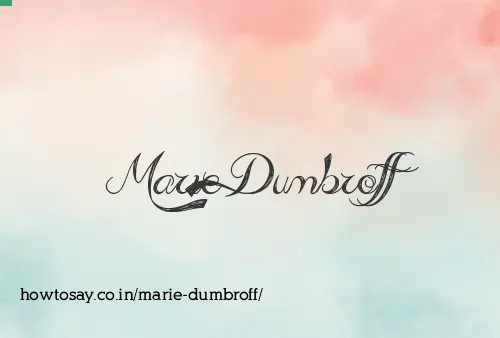 Marie Dumbroff