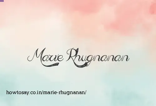 Marie Rhugnanan