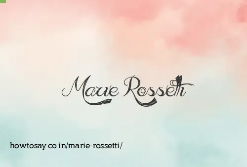 Marie Rossetti