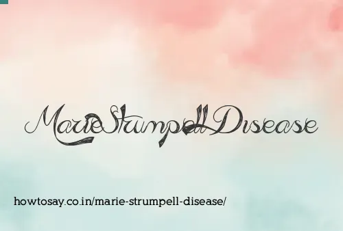 Marie Strumpell Disease