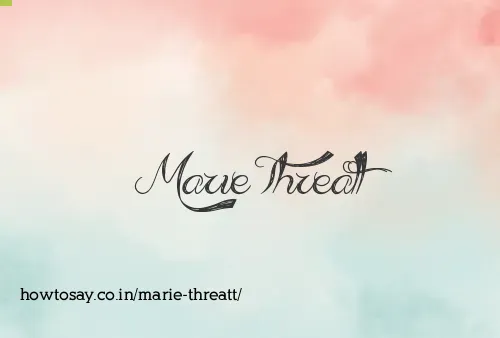 Marie Threatt