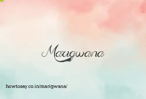 Marigwana