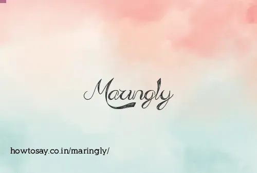 Maringly