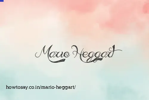Mario Heggart