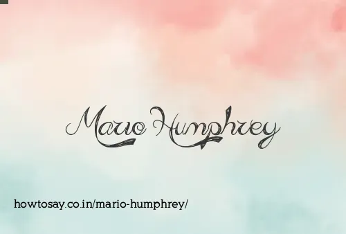 Mario Humphrey