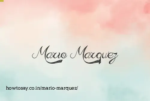 Mario Marquez