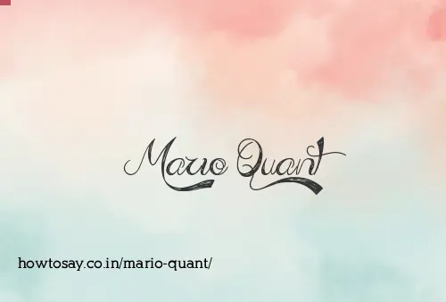Mario Quant