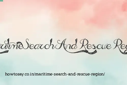 Maritime Search And Rescue Region