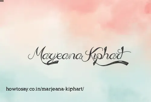 Marjeana Kiphart