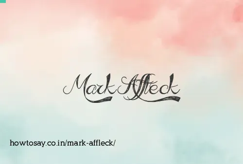 Mark Affleck