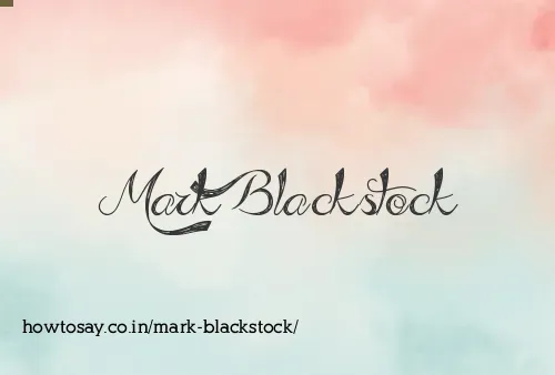 Mark Blackstock