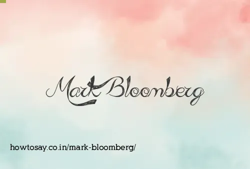 Mark Bloomberg