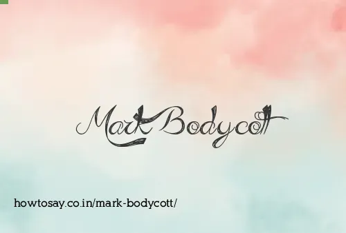 Mark Bodycott