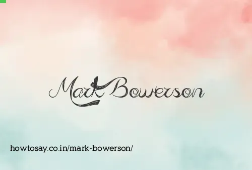 Mark Bowerson