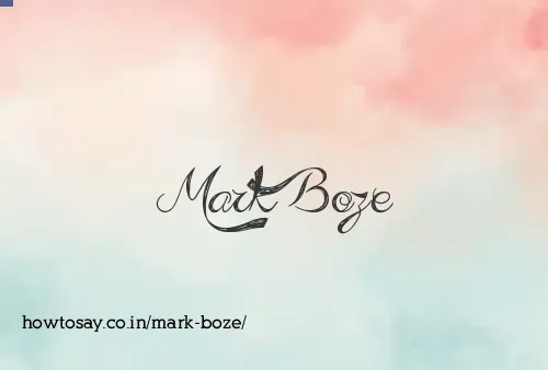 Mark Boze