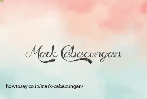 Mark Cabacungan
