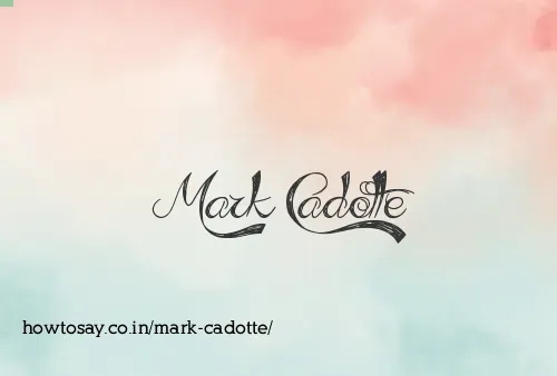 Mark Cadotte