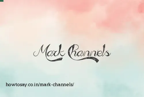 Mark Channels