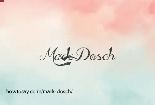 Mark Dosch
