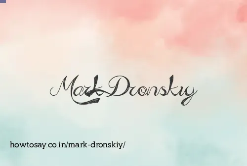 Mark Dronskiy