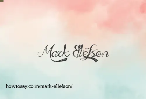 Mark Ellefson