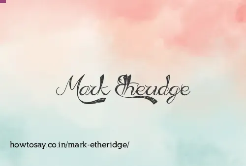Mark Etheridge