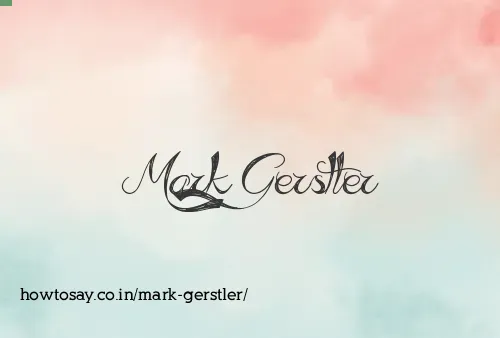 Mark Gerstler