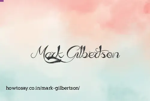 Mark Gilbertson